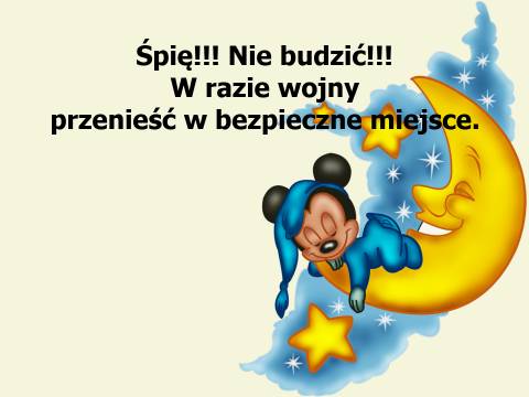 Śpię! Nie budzić!