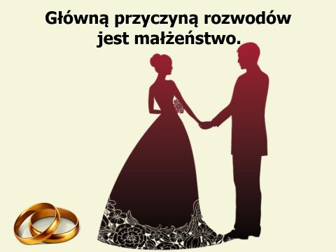 Główną przyczyną rozwodów jest małżeństwo