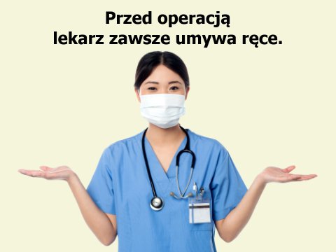 Przed operacją lekarz zawsze umywa ręce